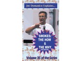 Smokes: The Why & How DVD by Domanico